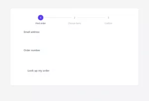 Customers find their order by email and order number, then choose items and confirm.