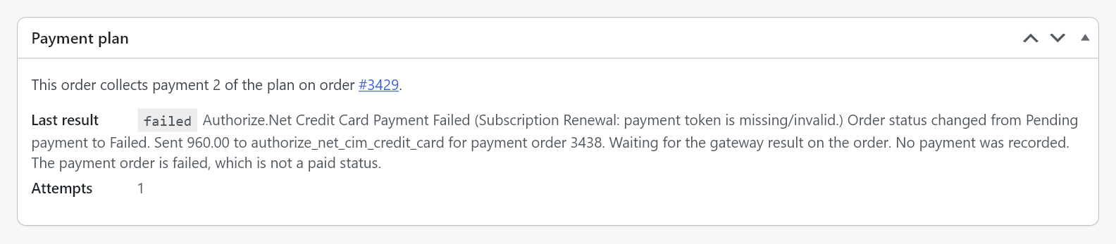 The Payment plan box on a payment order showing the gateway's own decline reason as the last result and the number of attempts
