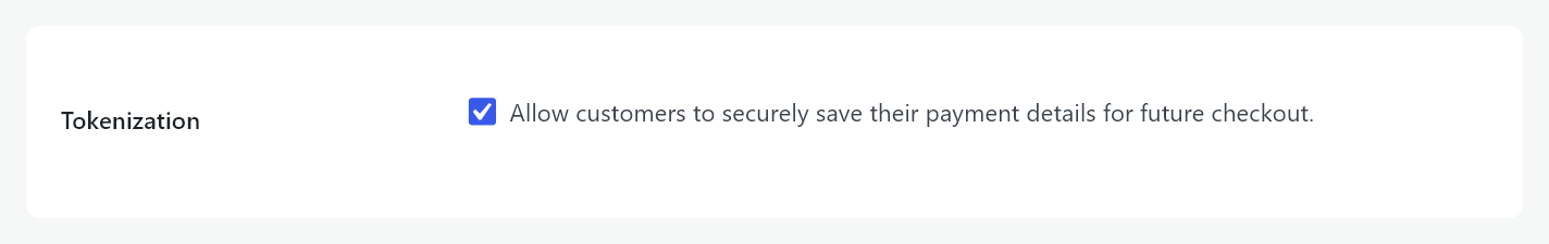 A payment gateway's tokenization setting, ticked, allowing customers to save their card for future checkout