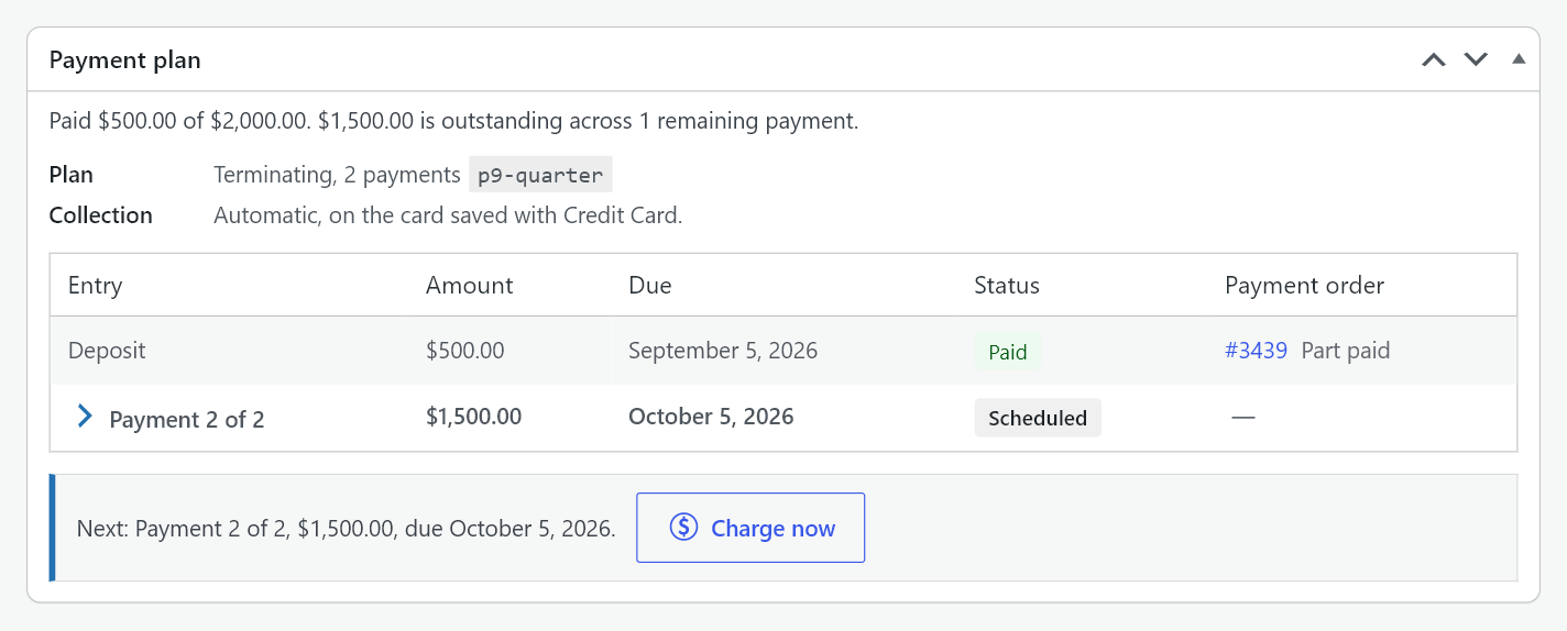 The Payment plan box showing the running total, the schedule with one payment paid and one scheduled, and a Charge now button